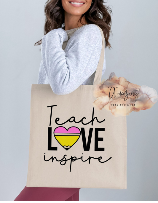 Teach Love Inspire Tote bag