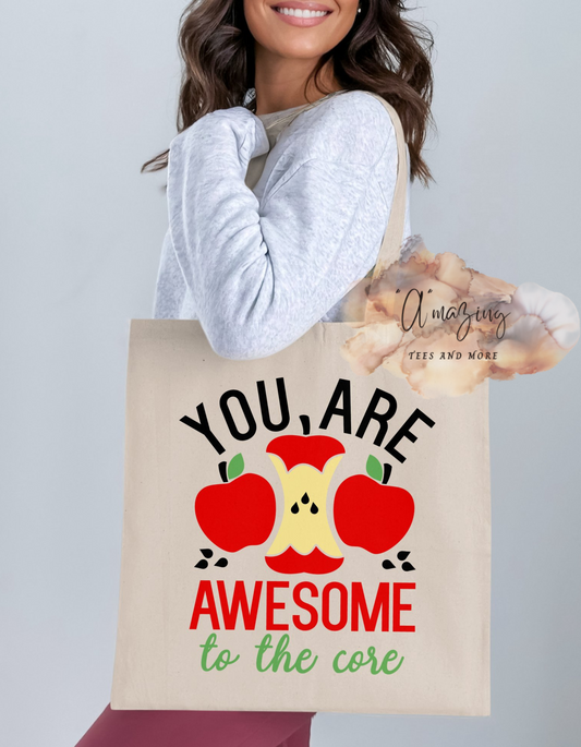 You are awesome to the core Tote bag
