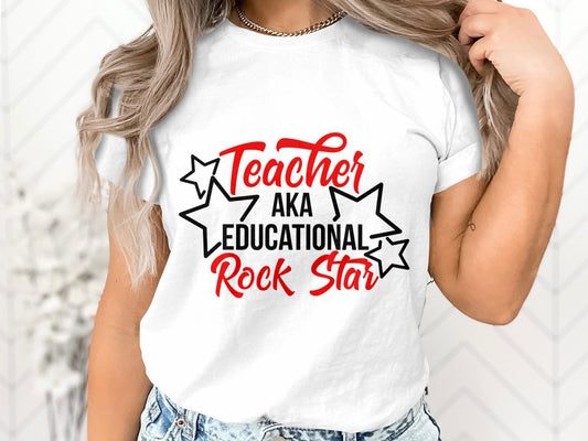 Teacher AKA Educational Rock Star Tshirt