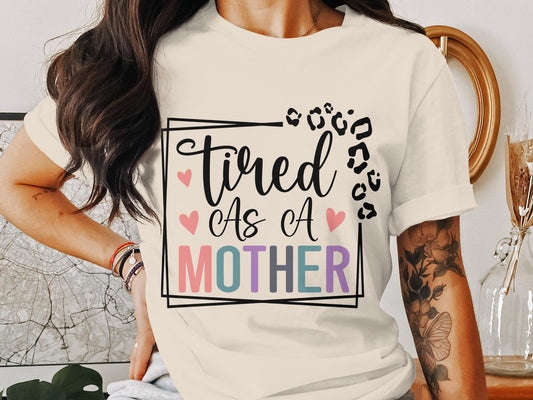 Tires as a Mother Tshirt