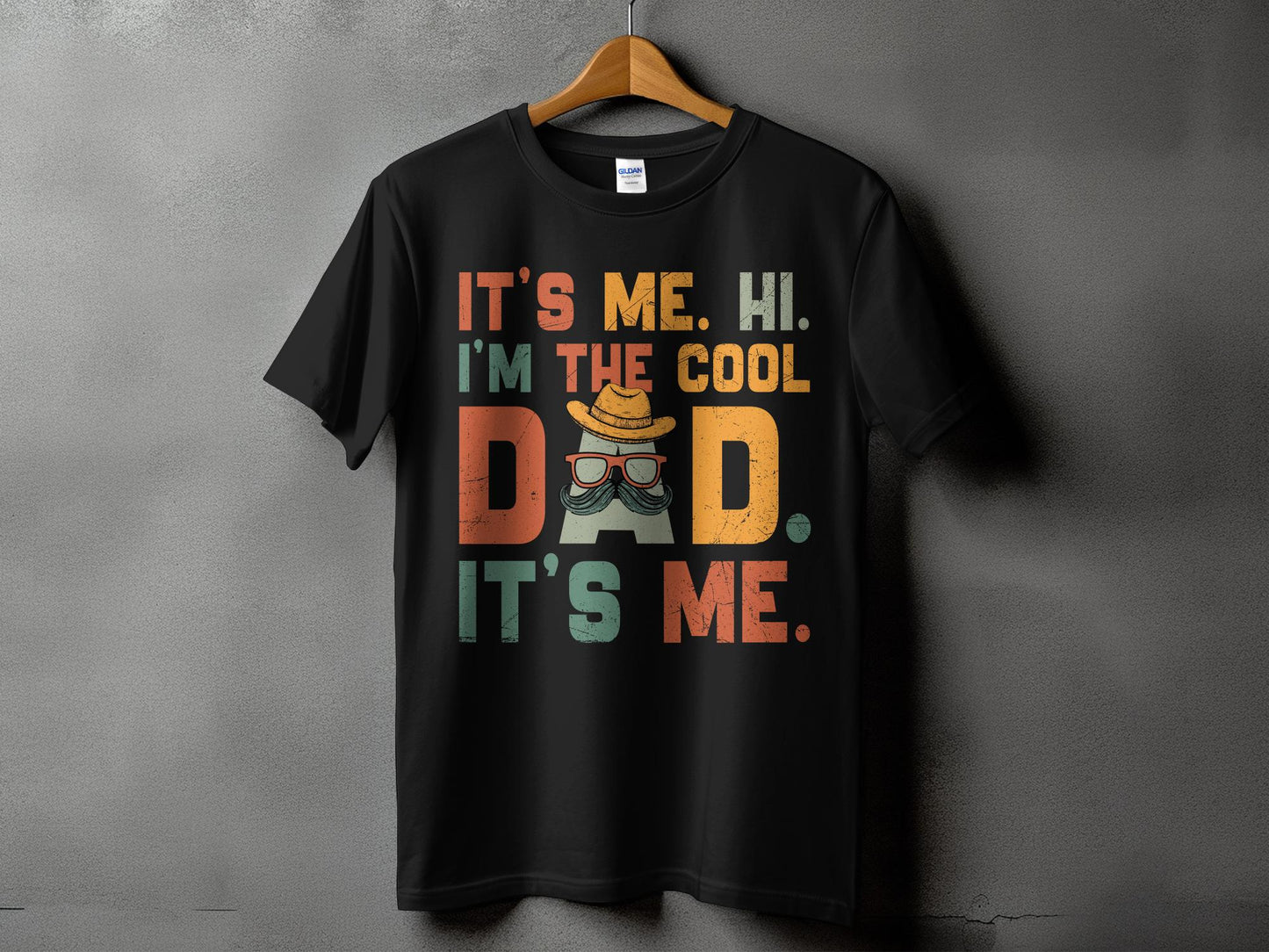 It's me...the cool dad Tshirt