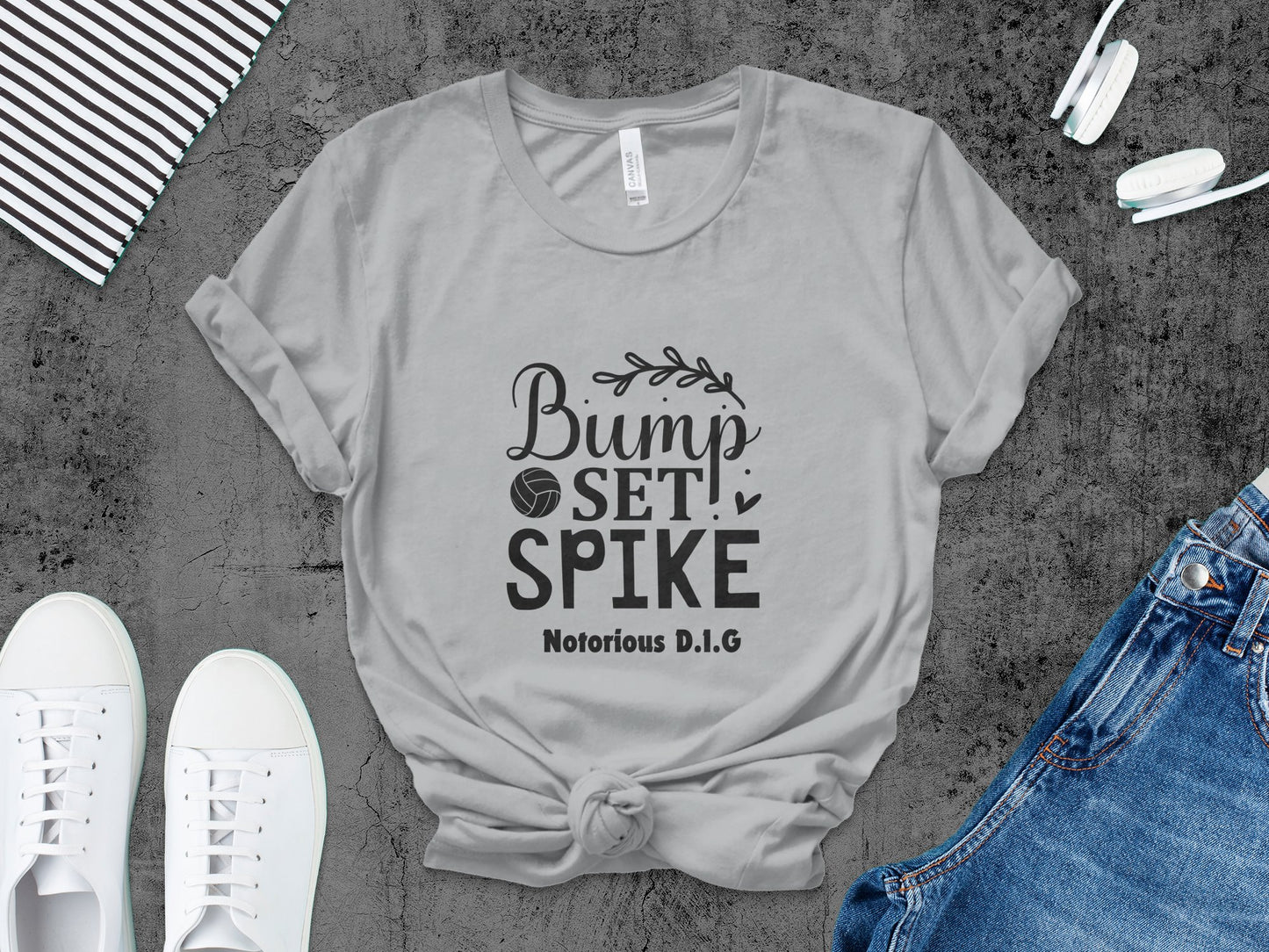 Bump Set Spike Notorious D.I.G black font