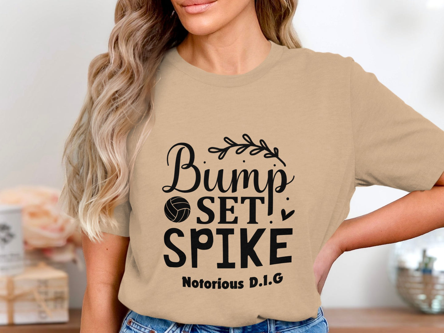 Bump Set Spike Notorious D.I.G black font