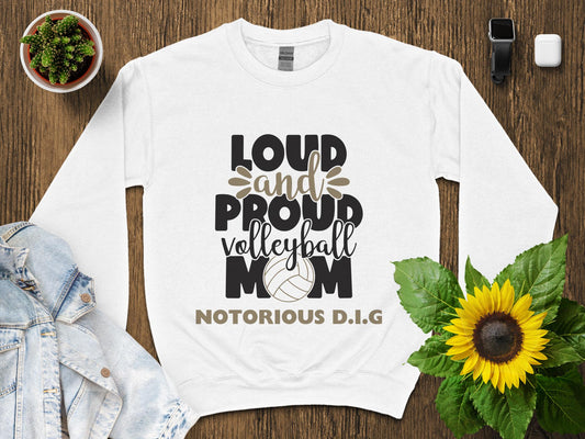 Loud and Proud Volleyball Mom-Notorious D.I.G-black font 2