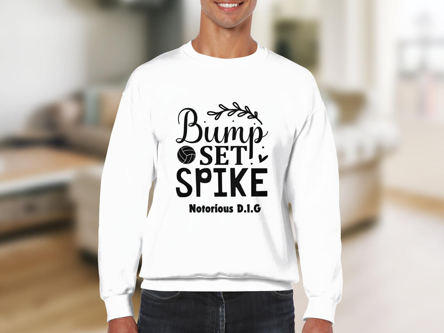 Bump Set Spike Notorious D.I.G black font