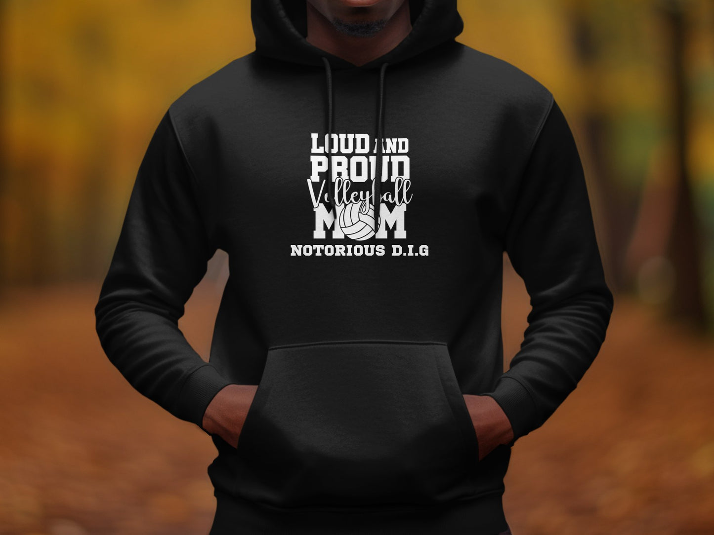 Loud and Proud Volleyball Mom-Notorious D.I.G-black font