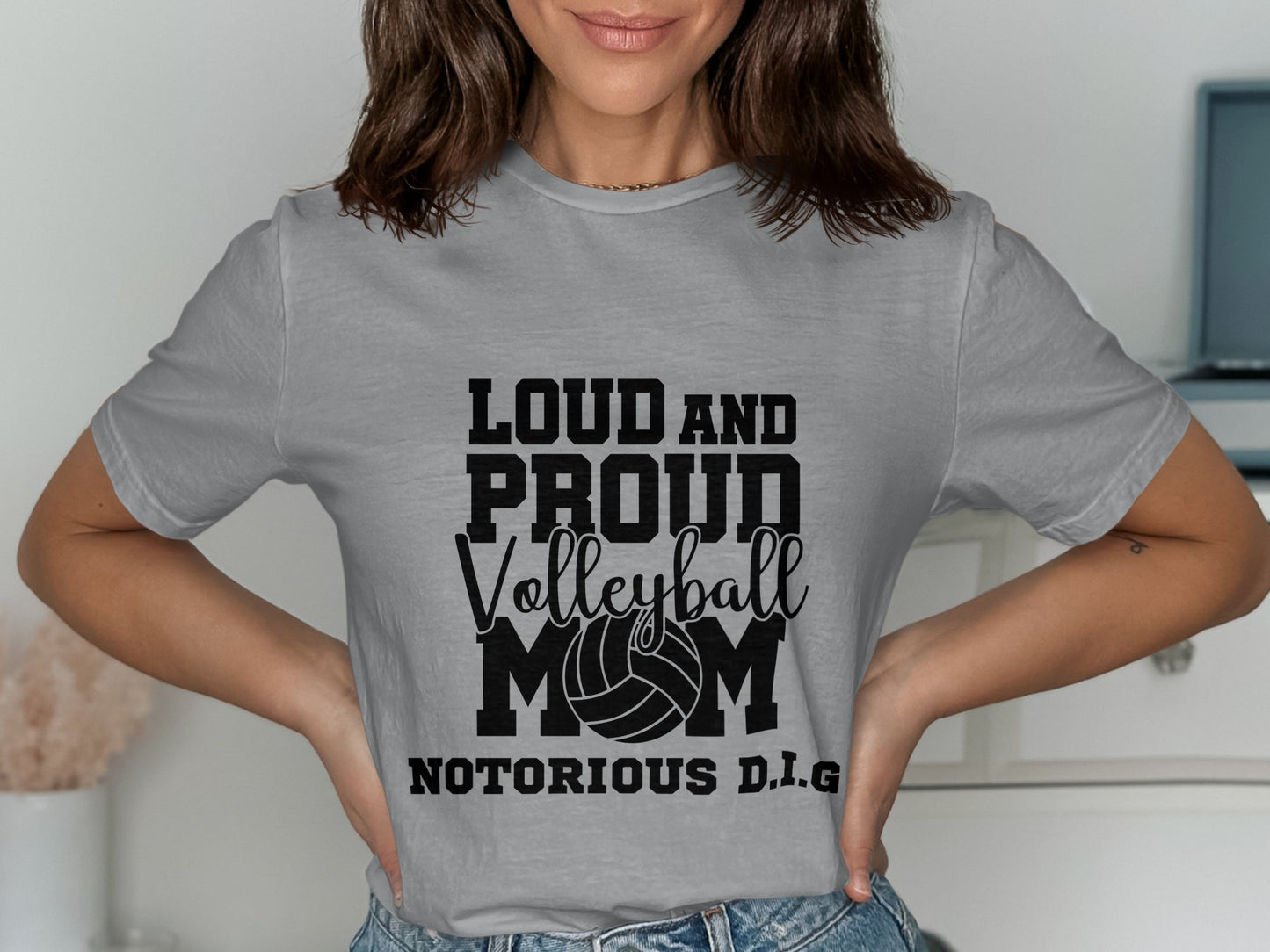 Loud and Proud Volleyball Mom-Notorious D.I.G-black font