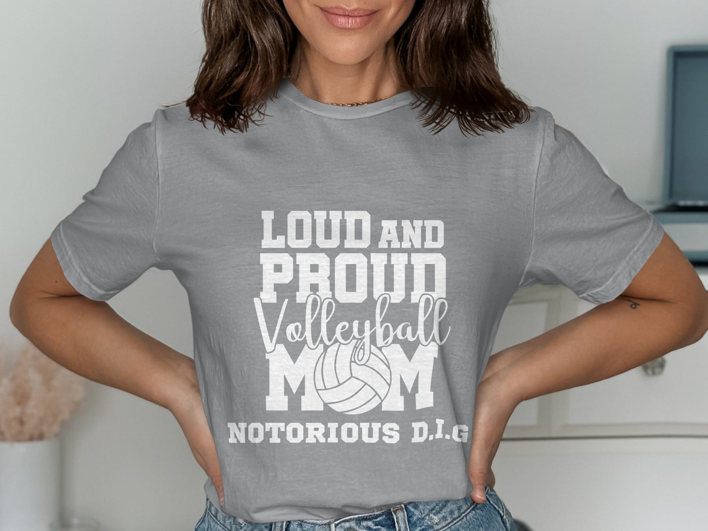 Loud and Proud Volleyball Mom-Notorious D.I.G-white font