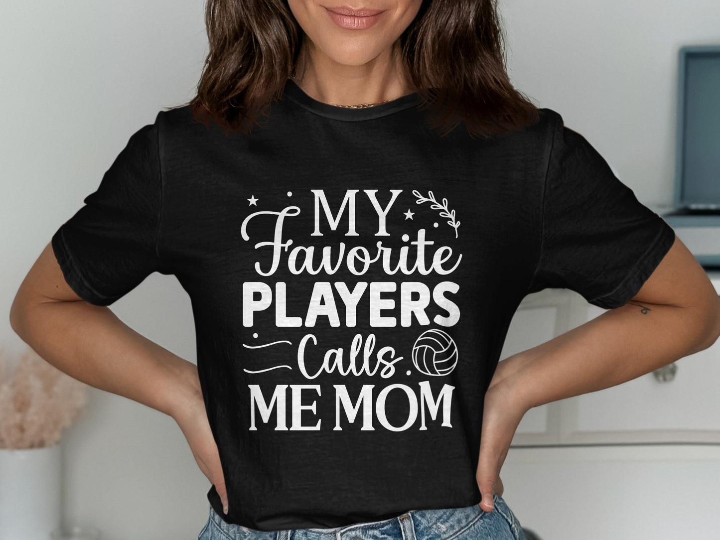 My favorite player calls me mom- White or Black Font