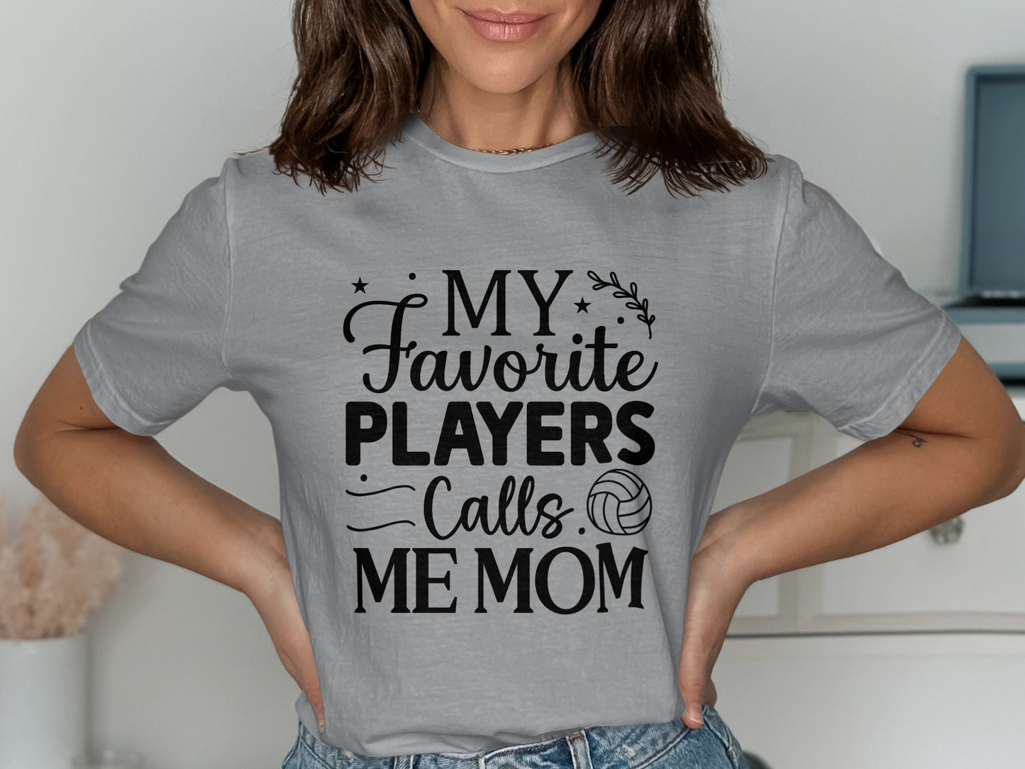 My favorite player calls me mom- White or Black Font