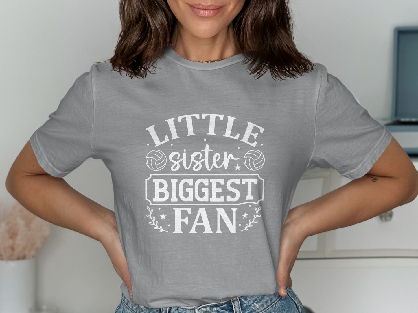 Little Sister Biggest Fan- White or Black Font