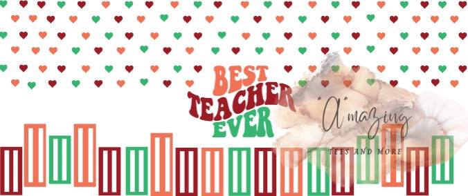 Best Teacher Ever- Hearts