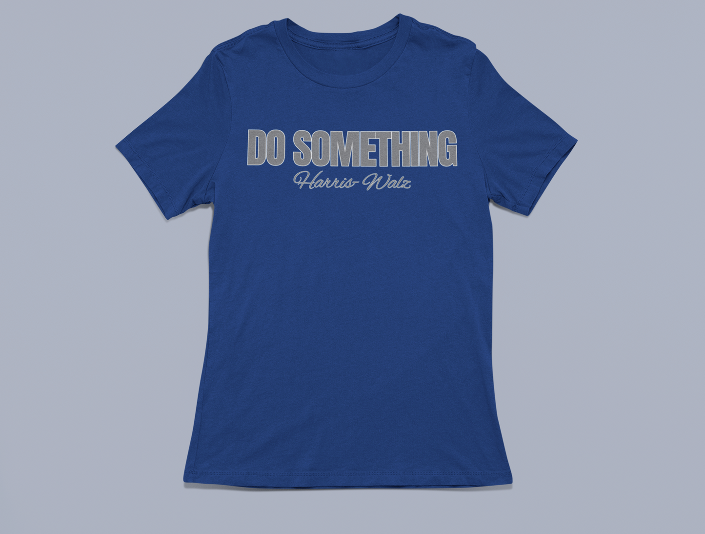 Do Something-Harris/Walz